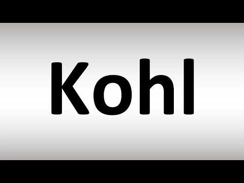 How to Pronounce Kohl