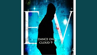 Dance On Cloud 9