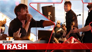 SUEDE - Trash (LIVE at the Top of the Tower)