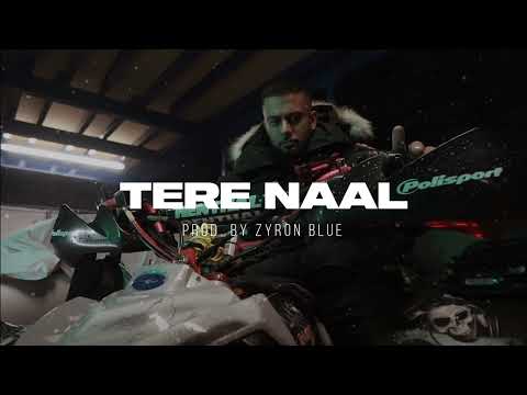 Frenzo Harami x Caps x G Bugz x Booter Bee Type Beat - "Tere Naal" (Prod. By Zyron Blue)