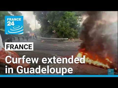 Authorities extend curfew in French Guadeloupe after a strike prompted a blackout • FRANCE 24