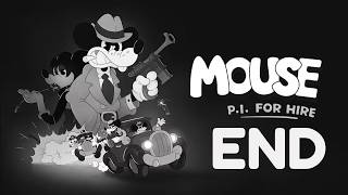 Time to hang our hat....| Mouse for hire P.I (END)