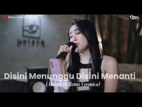 DISINI MENUNGGU DISANA MENUNGGU RETNO VERONICA | SUNGGU KU MRASA RESAH UNTUK MENILAI SSUATU YG INDAH