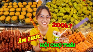 Cầm 200k ăn gì tại hội chợ Thái Lan ở Long An quê vợ Funny Hùng.