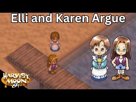 Harvest Moon 64 - Elli and Karen Argue