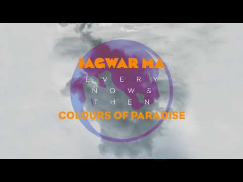 Video Colours of Paradise (Audio) de Jagwar Ma