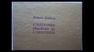 L'histoire chuchotée de l'art Dominique A (Robert Filliou)