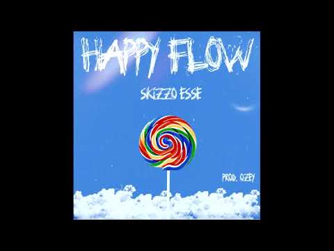 SKIZZO ESSE - HAPPY FLOW (Prod. Ozey)