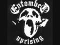 Entombed- That's when i became a satanist