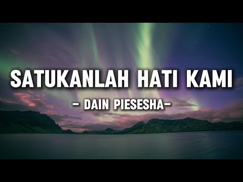 Dian Piesesha - Satukanlah Hati Kami (Lyrics/Lirik)