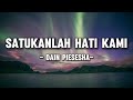 Dian Piesesha Satukanlah Hati Kami Lyrics Lirik