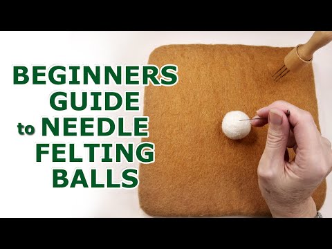 How to Needle Felt a Ball for Beginners