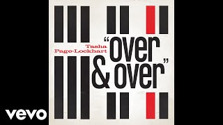 Tasha Page-Lockhart - Over and Over (Audio)