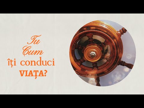 Tu cum îți conduci viața?