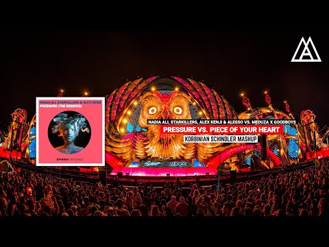 Nadia Ali & Alesso vs. MEDUZA x Goodboys - Pressure vs. Piece Of Your Heart (Korbinian Mashup)