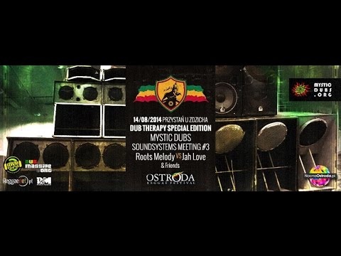 MYSTIC DUBS SOUND SYSTEMS MEETING ( Ostróda Reggae Festival 2014 )