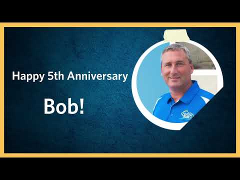 Congratulations Bob - 5 Years!