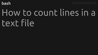 How to count lines in a text file #bash