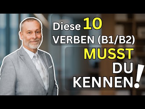 10 wichtige B1/B2-Verben, die du wirklich brauchst – mit Beispielen!