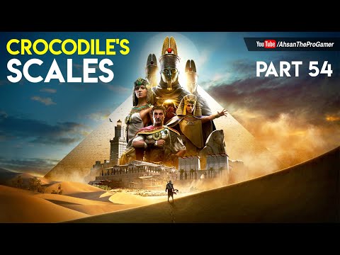 AC ORIGINS | Gameplay Part 54 | Crocodile's Scales