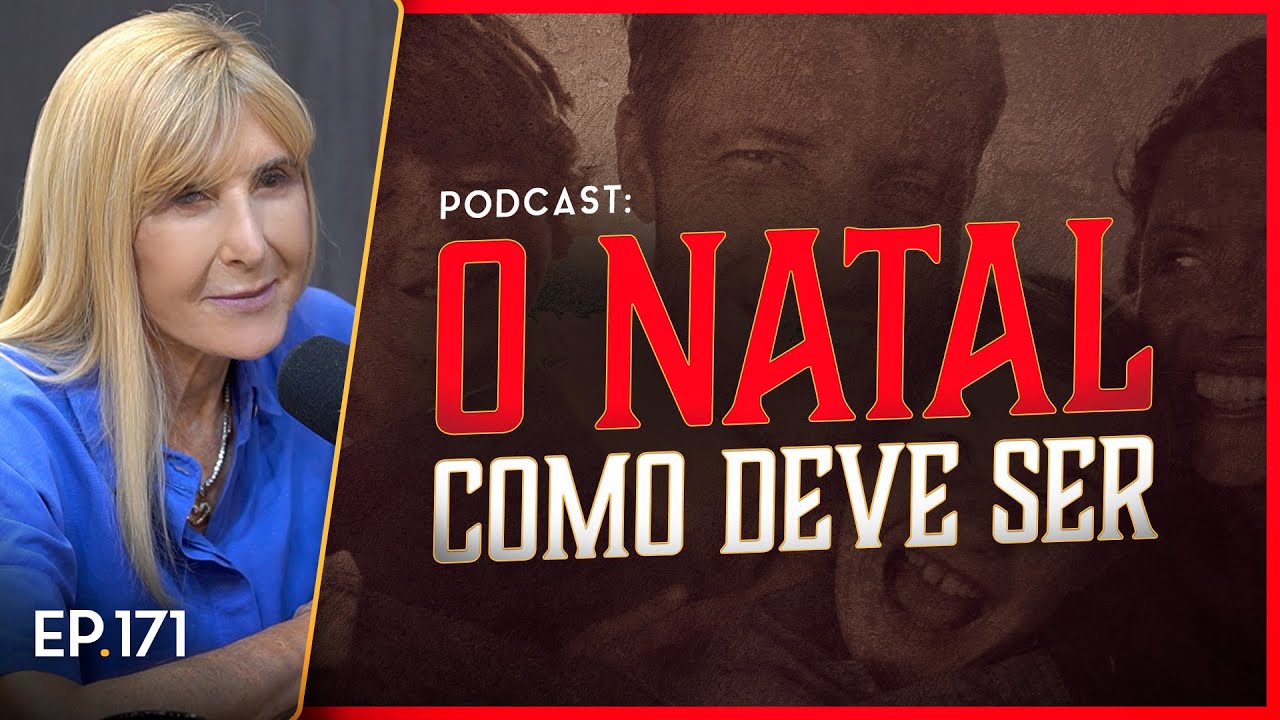 O NATAL COMO DEVE SER - Nayra PodCast - 17