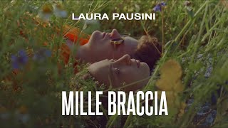 Laura Pausini - Mille braccia (Lyric Video)