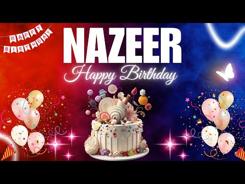 NAZIR Happy Birthday Song | NAZIR Name Meaning🎂🎈 #birthday #happybirthdaysong #nazeer