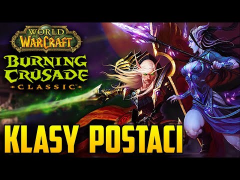 Przewodnik po klasach – WoW: Burning Crusade Classic