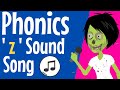 Phonics Z Sound Song Z Sound The Letter Z Consonant Z Z Song Z Phonics Resource