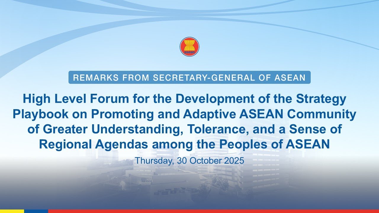 High-Level Forum for the Development of the Strategy Playbook on Promoting Adaptive ASEAN Community