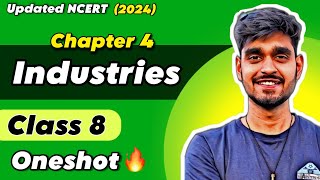 Industries Class 8 Geography Chapter 4 Full Chapter Explanation in Oneshot