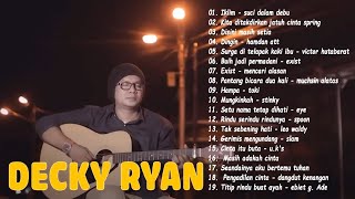Download lagu DECKY RYAN full album 2021,Hanya satu pintaku ketulusan hati dan kesetianmu mp3