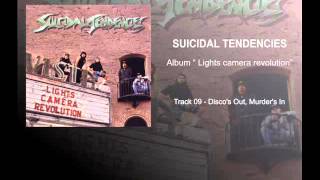 &quot;LCR&quot; Suicidal Tendencies &quot;09 - Disco&#39;s Out, Murder&#39;s In&quot;