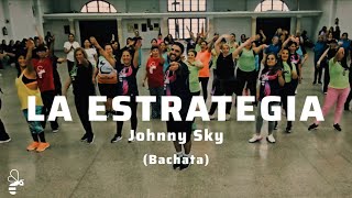 La Estrategia (bachata) - Johnny Sky / Coreografía BeeDance / Zumba Buena Vibra 