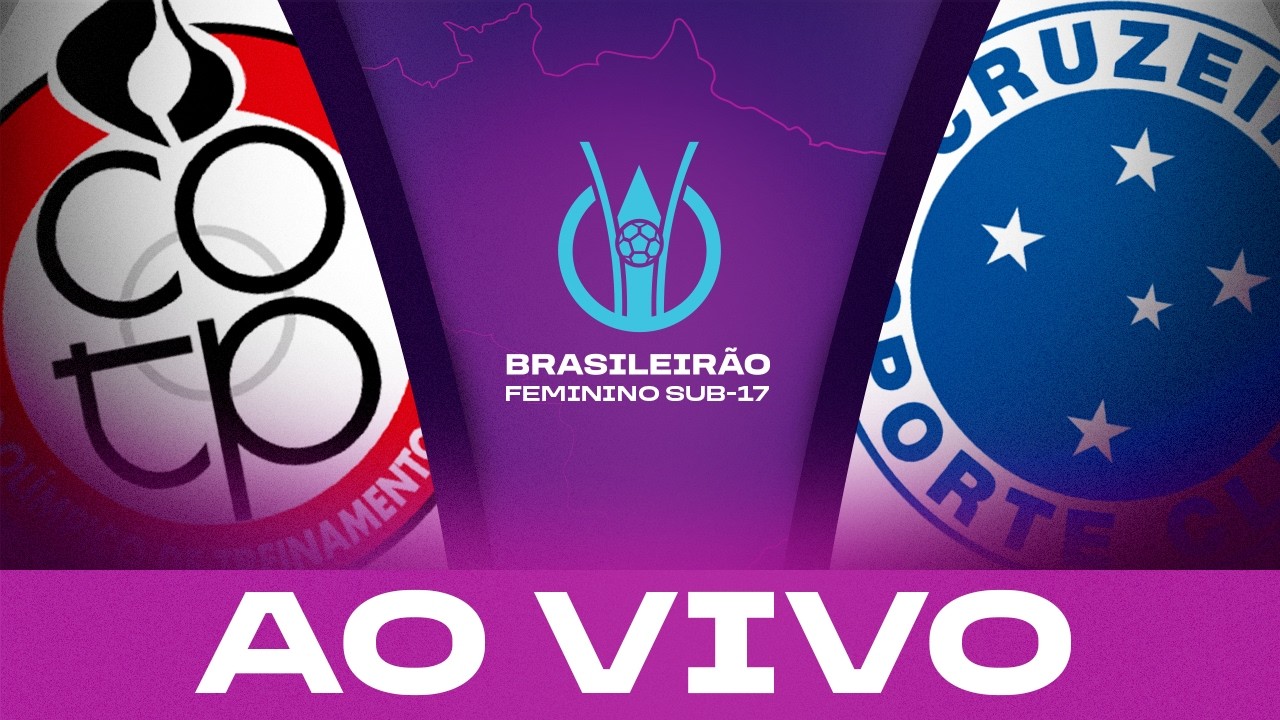 AO VIVO COM IMAGENS: CENTRO OLÍMPICO x CRUZEIRO | BRASILEIRÃO FEMININO SUB-17