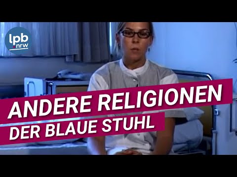 Und andere Religionen? Der blaue Stuhl: Folge 11