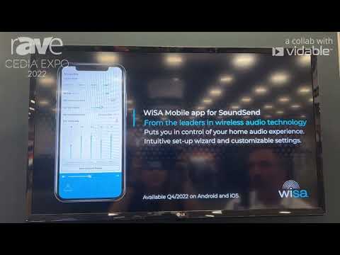 CEDIA Expo 22: WiSA Association Debuts WiSA Mobile App for Easy Setup of WiSA SoundSend