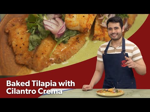 How To Make Baked Tilapia with Cilantro Crema | Baked Fish Fillet With Creamy Cilantro Sauce