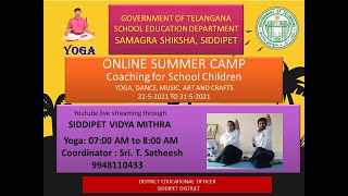 DAY 5 YOGA - SUMMER CAMP - EDUCATION DEPARTMENT SIDDIPET - DAY
