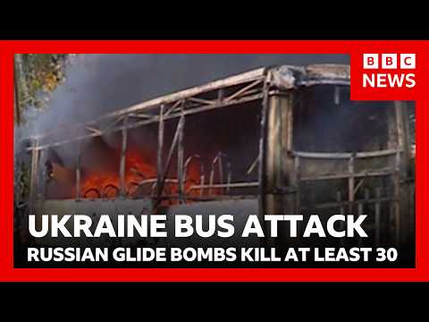 At least 30 dead in Russian glide bomb attacks on buses in Ukraine | BBC News
