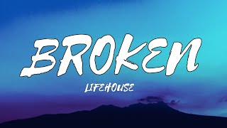 BROKEN - LIFEHOUSE | LYRICS