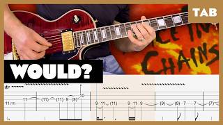 Alice In Chains - Would? - Guitar Tab | Lesson | Cover | Tutorial