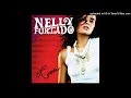 Nelly Furtado - Say It Right (Instrumental With Backing Vocals)