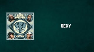 Black Eyed Peas - Sexy (Lyrics)