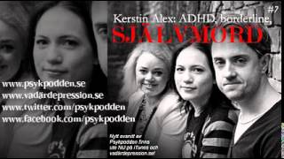Psykpodden Avsnitt 7: ADHD, Borderline, Självmord (med Kerstin Alex)