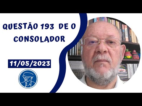 QUESTÃO 193 -   "O CONSOLADOR" - ARGEMIRO CARNEIRO  ©TV Chico Xavier
