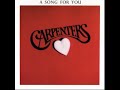 The Carpenters - A Song For You (Reprise)