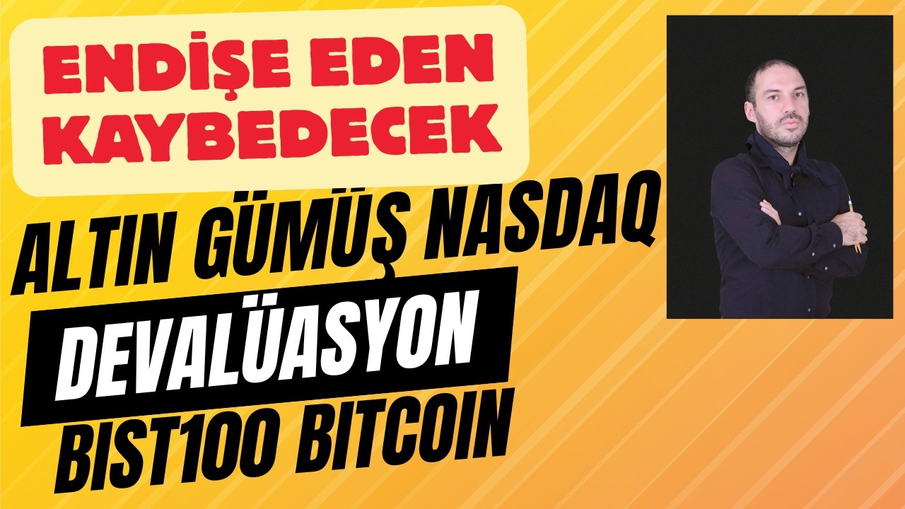 Neden Gümüş Değil Altın Nasdaq Aşağı Bist100 Yukarı Ya Devalüasyon Olursa Bitcoin Yükseliş Tarihi