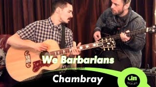 We Barbarians - Chambray (acoustic @ GiTC.tv)
