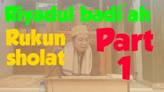 Download lagu Part 1 Rukun shalat kitab riyadul badi'ah mp3